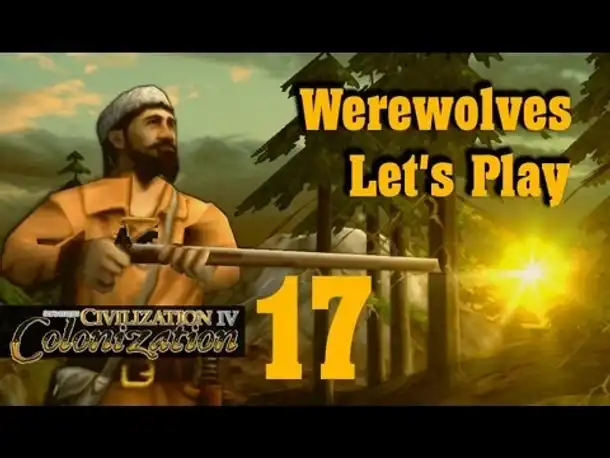 Let's Play: Werewolves (Colonization) | Folge 17