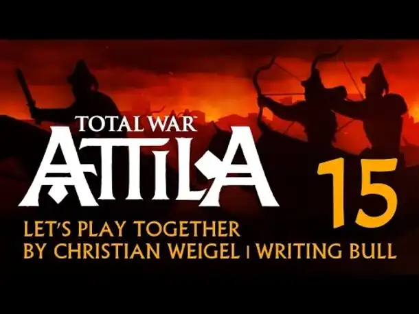 Let's Play: Total War Attila | Hunnen (15) [deutsch]