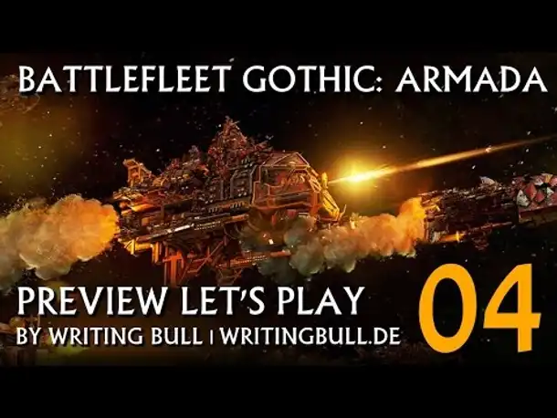 Preview Let's Play: Battlefleet Gothic Armada | Beta (04) [deutsch]