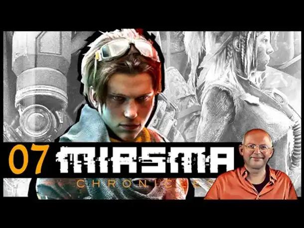Lautlos aus dem Hinterhalt! MIASMA CHRONICLES (07) [Deutsch] [Werbung]