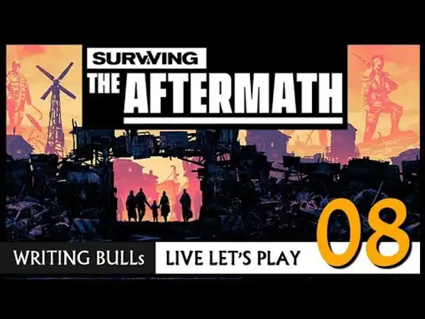 Live Let's Play: Surviving the Aftermath (08) [Deutsch]