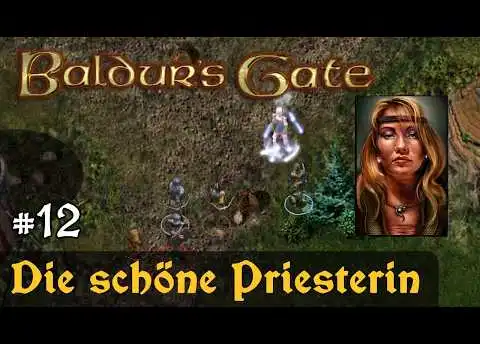 #12: Die schöne Priesterin ✦ Let's Play Baldur's Gate 1 (EE) ✦ Slow-, Long- & Roleplay