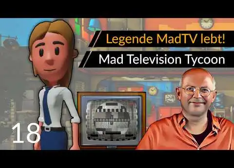 Das neue MadTV - MAD TELEVISION TYCOON (18) | Early Access Start [Deutsch]