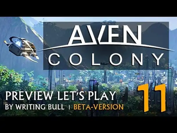Preview Let's Play: Aven Colony - Beta (11) [deutsch]