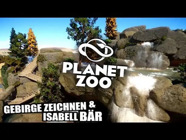 PLANET ZOO Beta - 17 - Isabellbär & Gebirge zeichnen | Planet Zoo Deutsch ► Franchise Mode