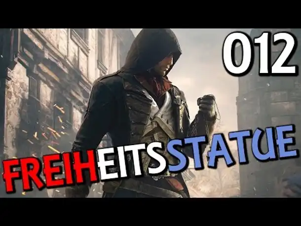 Let's Play Assassin's Creed Unity Gameplay German Deutsch Part 12 | AC 5 | PS4 [x] | PC |  Xbox One