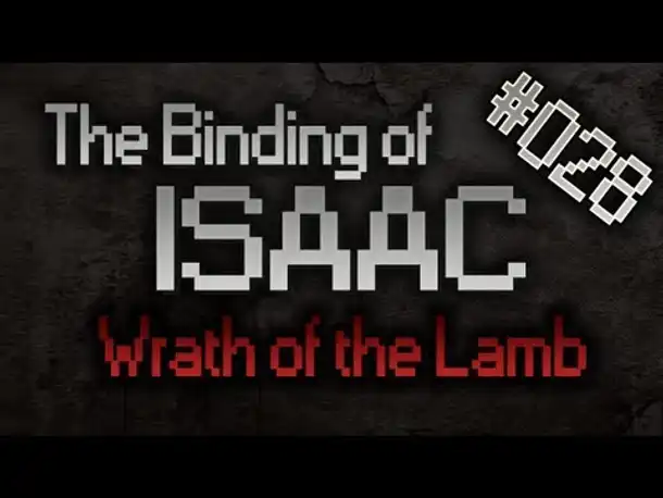 Let's Play The Binding of Isaac: Wrath of the Lamb #028 [HD][Deutsch][1/3]