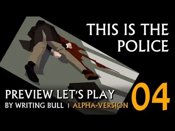 Preview Let's Play: This Is the Police | Alpha (04) [deutsch]