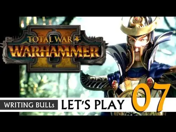 Let's Play: Total War Warhammer 2 (07) [deutsch]