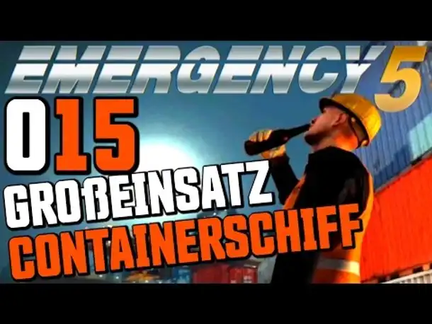 Let's Play Emergency 5 Deutsch #015 Großeinsatz Hafen (Emergency 5 Kampagne Gameplay German)