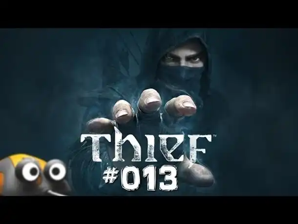 Let's Play Thief #013 Der (explodierende) Bergfried (Gameplay German Deutsch PC  Thief 4  2014)