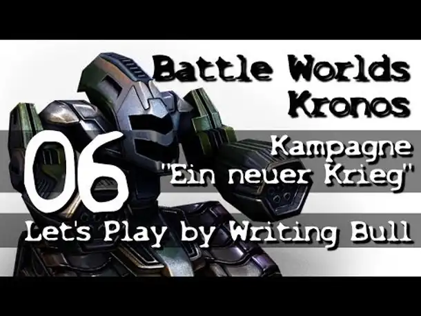 Let's Play: Battle Worlds Kronos | Mission 1 (Teil 6)