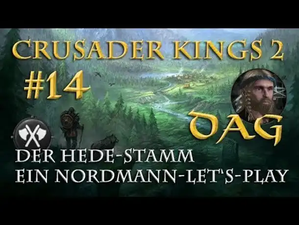 Let's Play Crusader Kings 2 – Der Hede-Stamm #14: Der große König (Rollenspiel/deutsch)