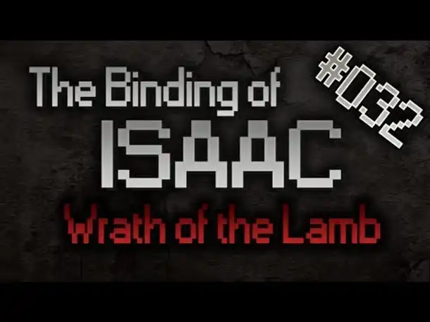 Let's Play The Binding of Isaac: Wrath of the Lamb #032 [HD][Deutsch][2/3]