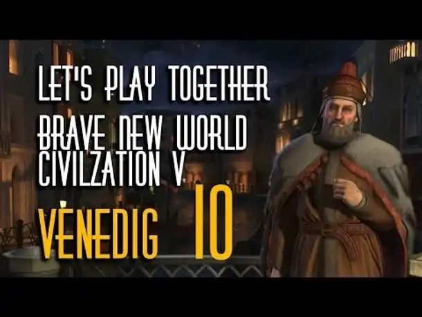 Let's Play Live: Civ 5 - Brave New World | Venedig | Folge 10