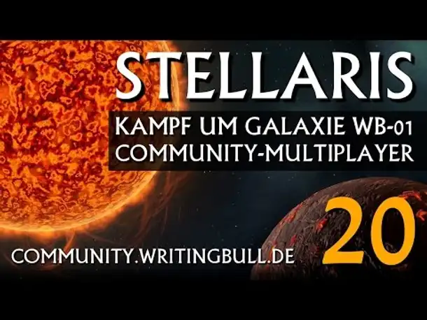 MP-Match: Stellaris - Kampf um Galaxie WB-01 (20) [deutsch]