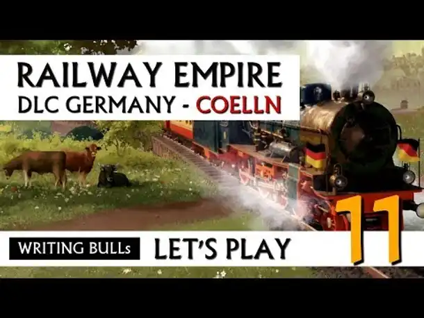 Let's Play: Railway Empire DLC Germany Cölln (11) [Deutsch]