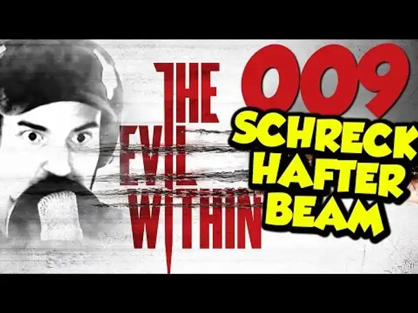 Let's Play The Evil Within Gameplay German Deutsch PS4 Part 9 Schreckhafter Beam