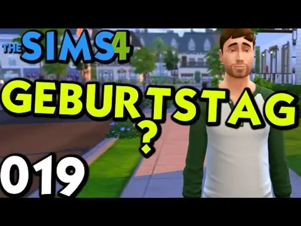 Sims 4 Deutsch #019 Bald Geburtstag? (Let's Play The Sims 4 German Gameplay  Die Sims 4)