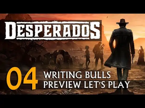 Preview Let's Play: Desperados III (04) [Deutsch]