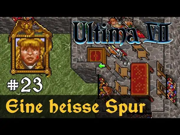 #23: Eine heisse Spur ✦ Let's Play Ultima VII - The Black Gate ✦ Slow-, Long- & Roleplay