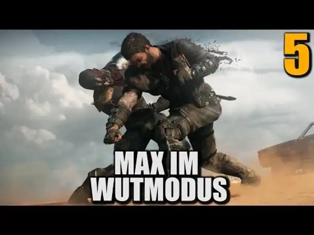 Mad Max Gameplay German Part 5 Max im Wutmodus |  Let's Play Mad Max Game Deutsch auf PS4
