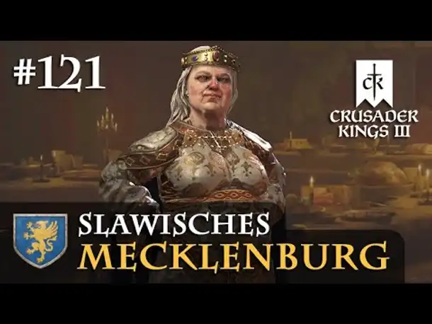 Let's Play Crusader Kings 3 #121: Prosit Bohuslava! (Slawisches Mecklenburg/ Rollenspiel)