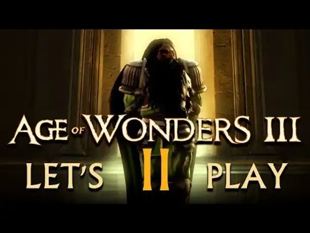 Let's Play: Age of Wonders III | Zwergentechnokrat (2)