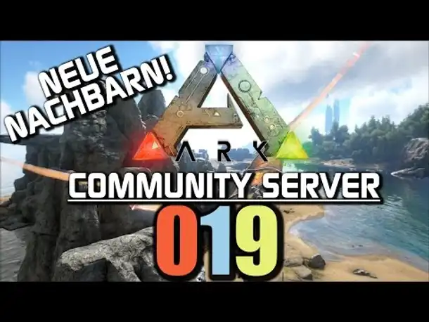 Ark Survival Evolved Gameplay German | Com Server #019 Neue Nachbarn | Let's Play Deutsch