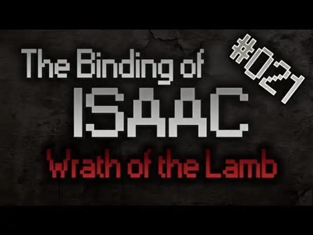 Let's Play The Binding of Isaac: Wrath of the Lamb #021 [HD][Deutsch][2/4]