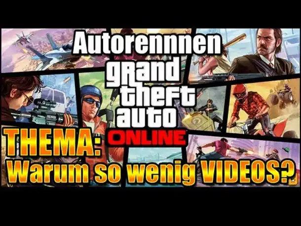 INFOVIDEO: So wenig VIDEOS! | GTA Online - Rennen