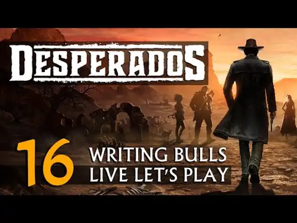 Let's Play: Desperados III (16) [Deutsch]