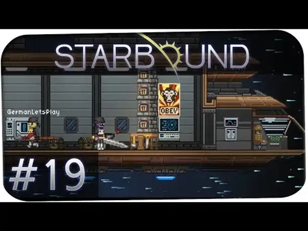 STARBOUND ☆ #19 - In die Roboter-Basis! ☆ Let's Play Together Starbound