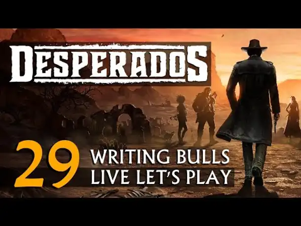Let's Play: Desperados III (29) [Deutsch]