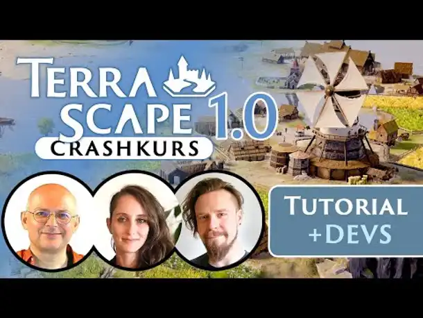 Crashkurs! TERRASCAPE: Tutorial mit Entwicklern zum Full Release [Deutsch]