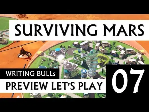 Preview Let's Play: Surviving Mars (07) [deutsch]