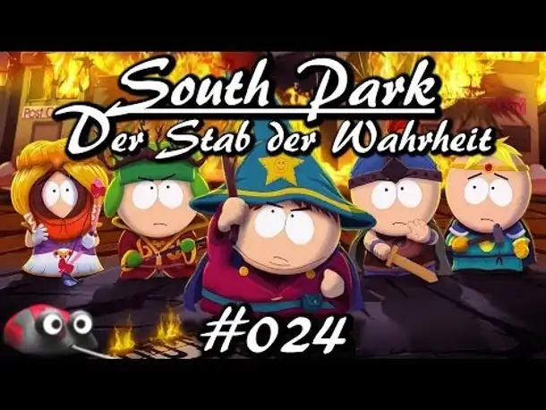 Let's Play South Park: The Stick of Truth #024 (Gameplay German Deutsch  Der Stab der Wahrheit)