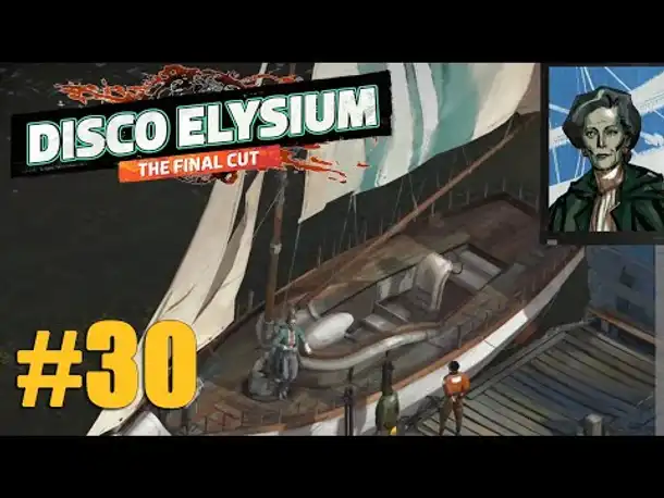 Let's Play Disco Elysium #30: Die Unterhändlerin (Final Cut / Deutsch / Blind)