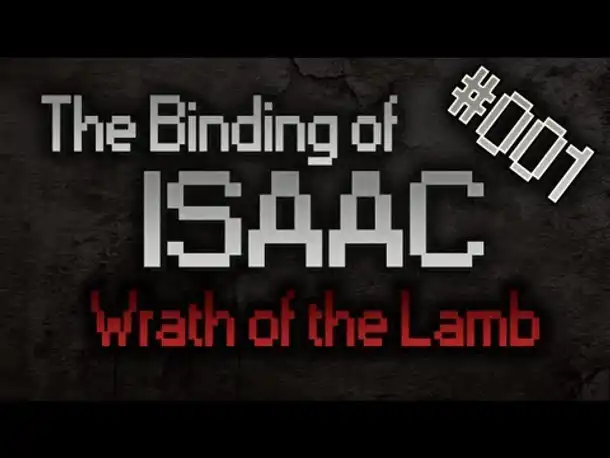 Let's Play The Binding of Isaac: Wrath of the Lamb #001 [HD][Deutsch][1/3]