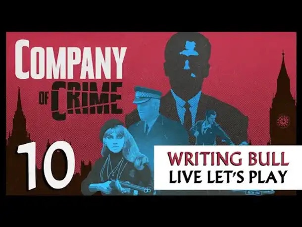 Let's Play: Company of Crime (10) [Deutsch]