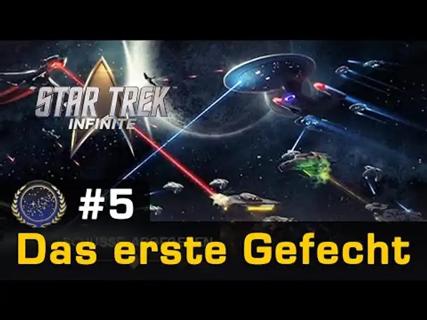 #5: Das erste Gefecht ✦ Let's Play Star Trek Infinite ✦ Die Föderation (Gameplay / German)