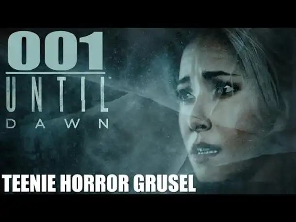 Until Dawn PS4 Gameplay German PART 1 Teenie Horror Grusel |  Let's Play Until Dawn Deutsch