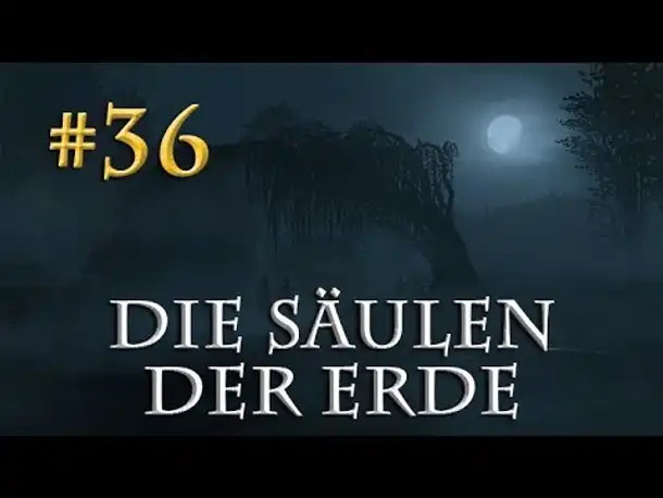 Let's Play Die Säulen der Erde #36 [Buch 2] - Abschied (Blind / Pillars of the Earth)
