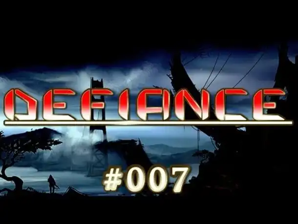 Let's Play Defiance #007 Stumpfe Herausforderung, aber es nimmt fahrt an! [Deutsch]
