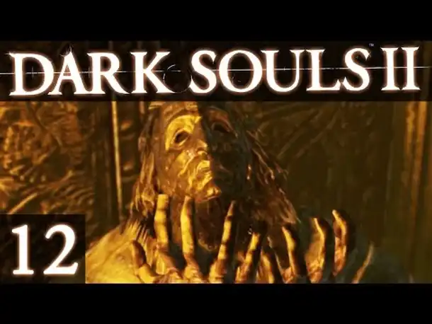 DARK SOULS 2 #12 - Boss: Die SÜNDERIN! ☆ Let's Play Dark Souls II