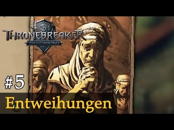#5: Entweihungen ✦ Let's Play Thronebreaker (Blind / Schwer / Deutsch)
