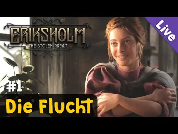 #1: Die Flucht ✦ Let's Play Eriksholm: The Stolen Dream (Blind / Live-Aufzeichnung)