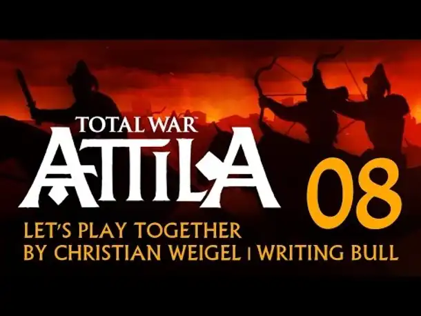 Let's Play: Total War Attila | Hunnen (08) [deutsch]