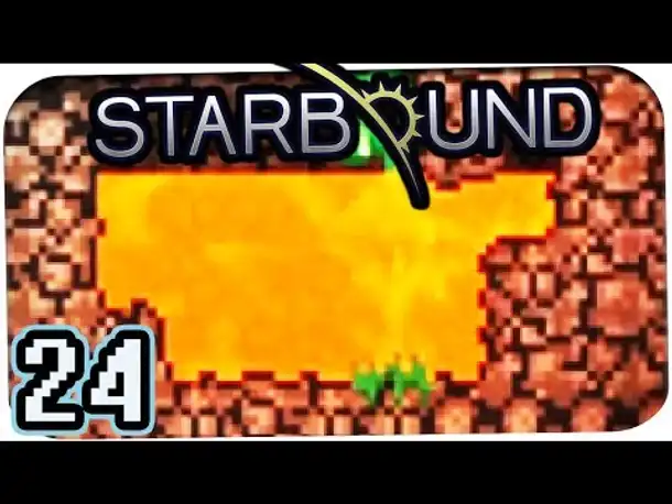 STARBOUND ☆ #24 - ÜBERALL LAVA! ☆ Let's Play Together Starbound