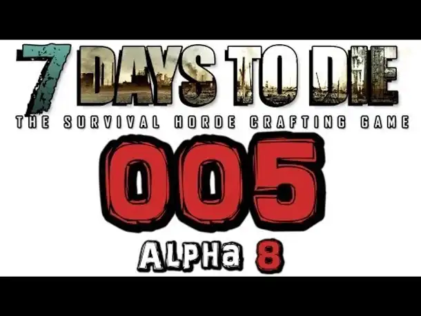 Let's Play 7 Days to Die #005 Gruseliger Dachboden (Gameplay German Deutsch  7D2D Alpha 8)